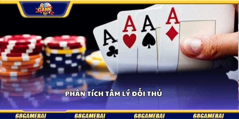Phân tích tâm lý đối thủ